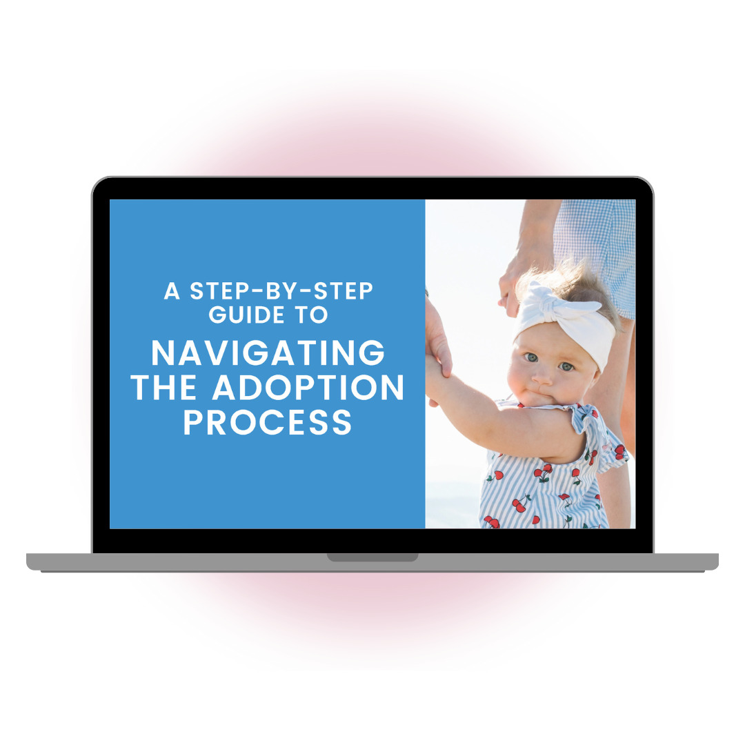 A Step By Step Guide for Navigating the Adoption Process