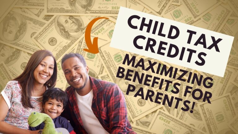Child Tax Credits: Maximizing Benefits for Parents - YouTube